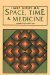 Time Space and Medicine