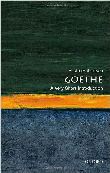 Goethe – A Very Short Introduction by Ritchie Robertson