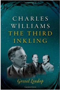 Charles Williams the third inkling by Grevel Lindop