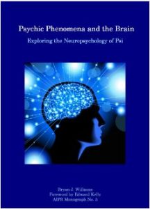 Psychic Phenomena and the Brain - Bryan Williams